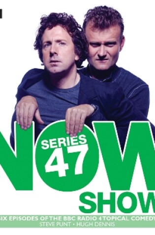 Cover of The Now Show: Series 47