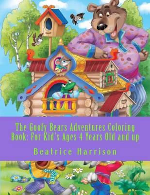 Book cover for The Goofy Bears Adventures Coloring Book