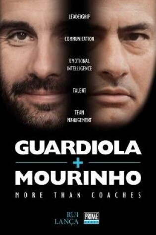 Cover of Guardiola Vs Mourinho: More Than Coaches