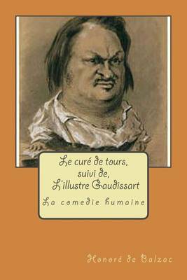 Cover of Le cure de tours, suivi de, L'illustre Gaudissart