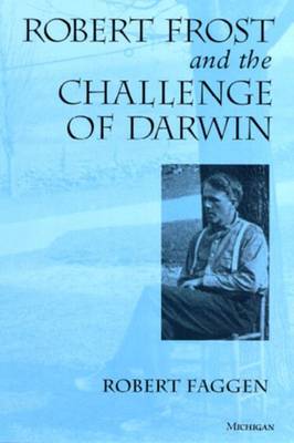 Book cover for Robert Frost and the Challenge of Darwin