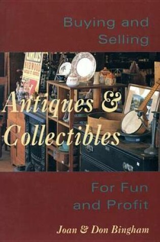 Cover of Buying & Selling Antiques & Collectibl