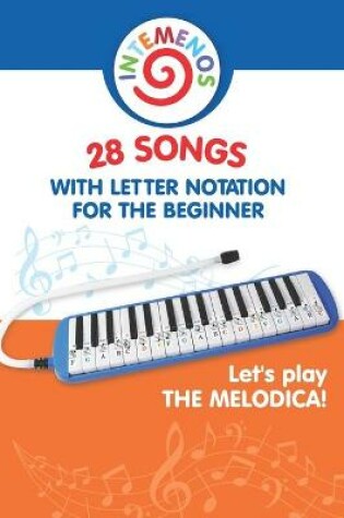 Cover of Let's play the melodica! 28 songs with letter notation for the beginner