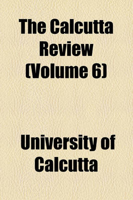 Book cover for The Calcutta Review (Volume 6)