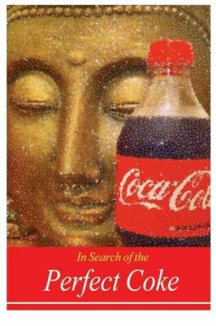 Cover of In Search of the Perfect Coke