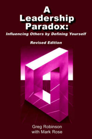 Cover of A Leadership Paradox