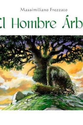 Cover of Hombre Arbol, El