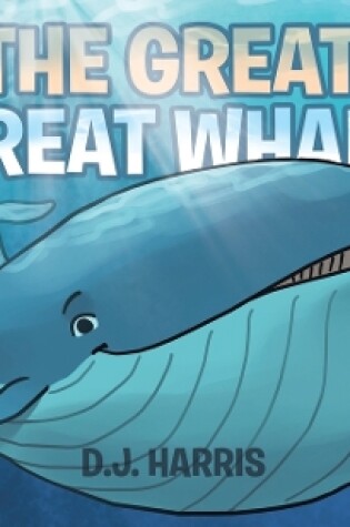 Cover of The Great, Great Whale