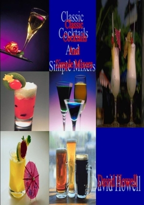 Book cover for Classic Cocktails and Simple Mixers