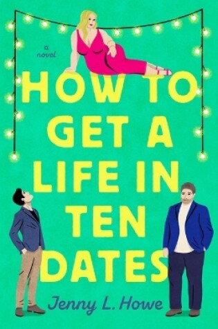 Cover of How to Get a Life in Ten Dates