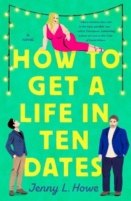 Book cover for How to Get a Life in Ten Dates