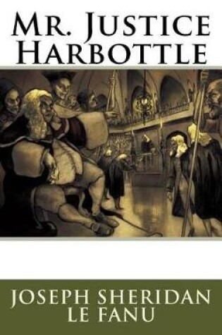 Cover of Mr. Justice Harbottle