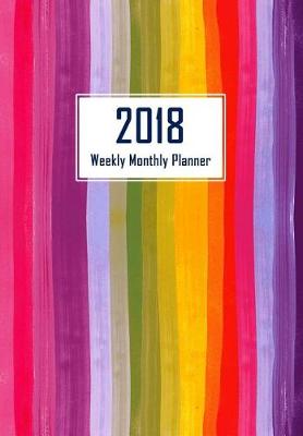 Book cover for Planner 2018 Weekly and Monthly, Calendar Schedule Organizer