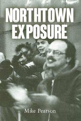 Book cover for Northtown Exposure
