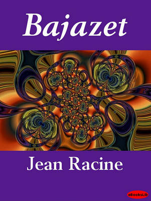 Cover of Bajazet