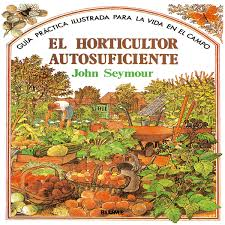 Book cover for El Horticultor Autosuficiente