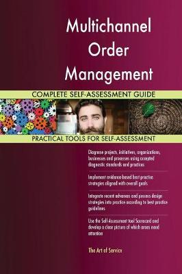 Book cover for Multichannel Order Management Complete Self-Assessment Guide