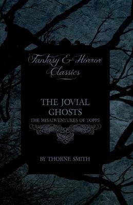 Book cover for The Jovial Ghosts - The Misadventures of Toppe
