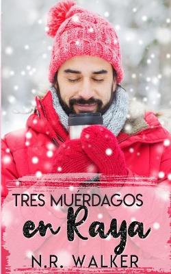 Book cover for Tres Muérdagos en Raya