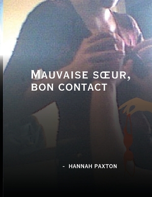 Book cover for Mauvaise soeur, bon contact