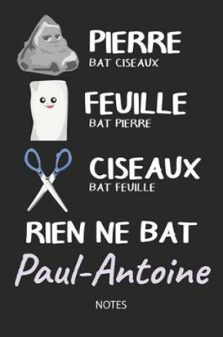 Cover of Rien ne bat Paul-Antoine - Notes