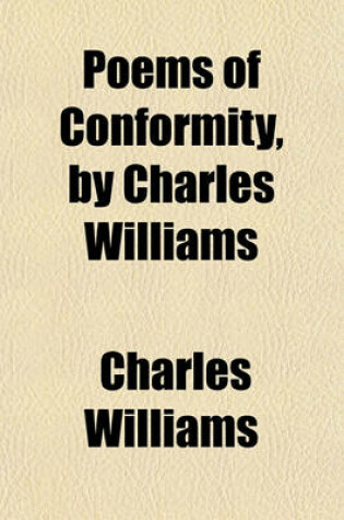 Cover of Poems of Conformity, by Charles Williams