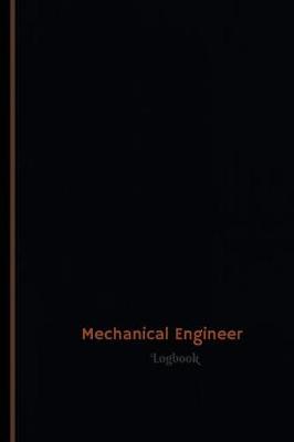 Book cover for Mechanical Engineer Log (Logbook, Journal - 120 pages, 6 x 9 inches)