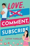 Book cover for Love, Comment, Subscribe