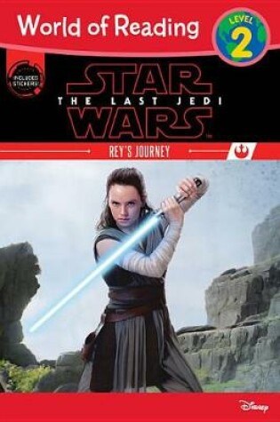 Cover of Star Wars: The Last Jedi: Rey's Journey