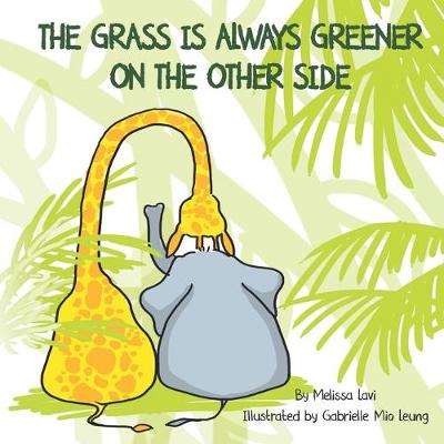 Book cover for The Grass Is Always Greener On The Other Side