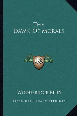 Book cover for The Dawn of Morals