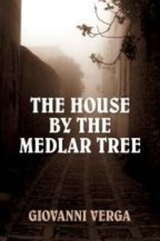 Cover of The House by the Medlar Tree