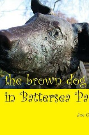 Cover of The Brown Dog in Battersea Park