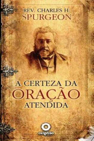 Cover of A Certeza Da Oracao Atendida