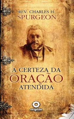 Book cover for A Certeza Da Oracao Atendida