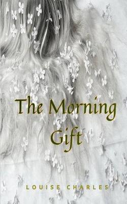 Book cover for The Morning Gift