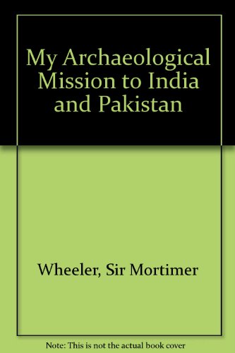 Book cover for My Archaeological Mission to India and Pakistan