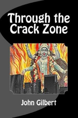 Cover of Through the Crack Zone