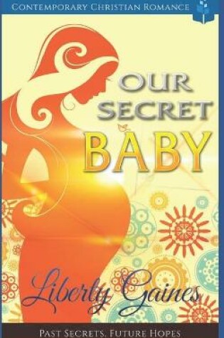 Cover of Our Secret Baby