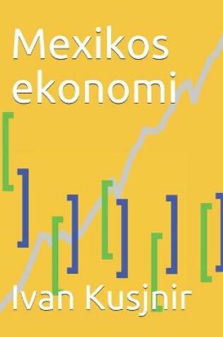 Cover of Mexikos ekonomi