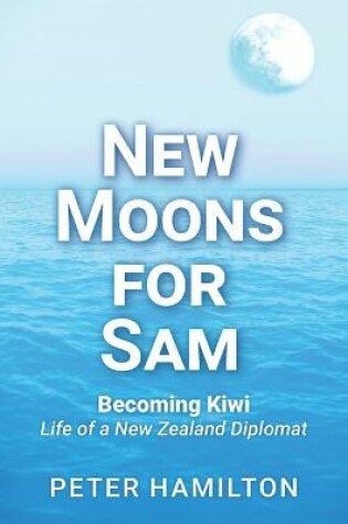 Cover of New Moons For Sam