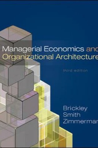 Cover of Managerial Economics & Organizational Architecture