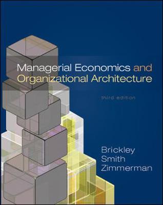 Book cover for Managerial Economics & Organizational Architecture