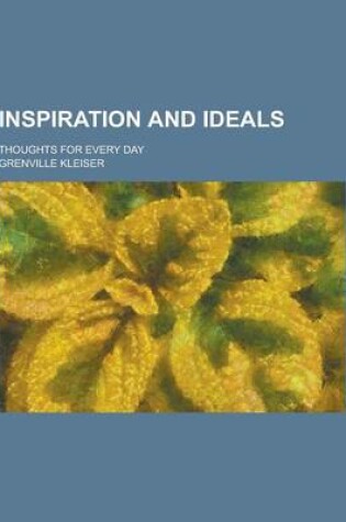 Cover of Inspiration and Ideals; Thoughts for Every Day