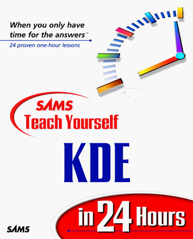 Book cover for Sams Teach Yourself KDE in 24 Hours