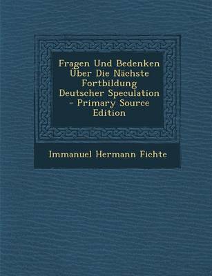 Book cover for Fragen Und Bedenken Uber Die Nachste Fortbildung Deutscher Speculation