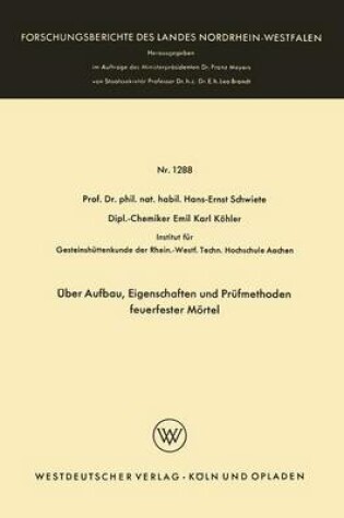 Cover of UEber Aufbau, Eigenschaften Und Prufmethoden Feuerfester Moertel