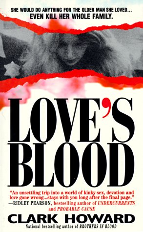 Book cover for Love's Blood: the Shocking True Story of a Teenager Who Would Do Anything