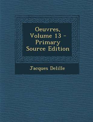 Book cover for Oeuvres, Volume 13