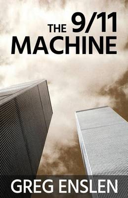 Book cover for The 9/11 Machine